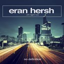 Eran Hersh - All Night Low