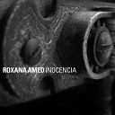 Roxana Amed feat Adri n Iaies - Cartas de Amor Que Se Queman