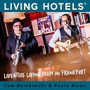 Paulo Alves Tom Reinbrecht - The Girl from Ipanema Live at the Living Hotel…
