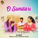 Munna Azad Rukhsana Parvin - O Sundari