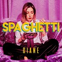GIANE - Spaghetti
