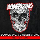 Bounce Inc Older Grand Uppermost - Impact DJ Hitkey feat Mi Po Mash Up