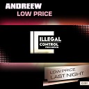 AndReew - Last Night Original Mix