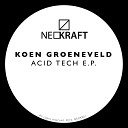 Koen Groeneveld JJMG - Acid Dude Acapella DJ Tool