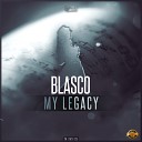 Blasco - My Legacy Radio Version