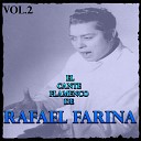 Rafael Farina - Que No Te Vale