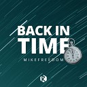 MikeFreedom - Back in Time Archesta Remix