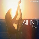 All In 1 feat Alexandra Marcut - Play Original Mix