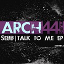 Sebb - Talk To Me Original Mix