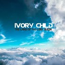 Ivory Child - The Land Of The Lost Queen