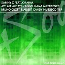 Sanny X feat Joanna - Aye Aye Aye Aye Angel Gama Dub Mix