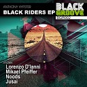 Anthony Hypster - Black Riders Original Mix