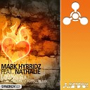 Mark HybridZ feat Nathalie - Loving You Original Mix
