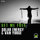 Solar Energy Van Yorge - Set Me Free Original Mix