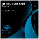 Ico feat Muhib Khan - Tanha Original Mix