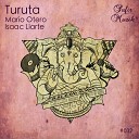 Mario Otero Isaac Liarte - Turuta Original Mix