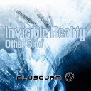 Invisible Reality - Ultraviolet