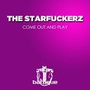 The Starfuckerz - Come out and Play