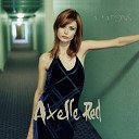 Axelle Red - A quoi a sert