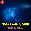 Mak Ciwel Group - BBM Di Udaro