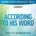 New Life Worship Kids feat Jared Anderson - According to His Word Original Key without Background…
