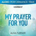 Alisa Turner - My Prayer For You Original Key Trax With Background…