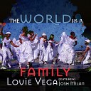 Louie Vega feat Telmary Josh Milan - The World Is a Family Telmary Dub