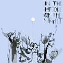 Chloe Foy - In the Middle of the Night