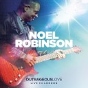 Noel Robinson - Let the People Say Live