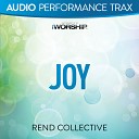Rend Collective - Joy High Key without Background Vocals