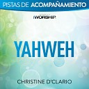Christine D Clario - Yahweh High Key Trax without Background…