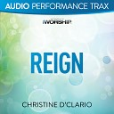 Christine D Clario - Reign High Key Trax Without Background Vocals