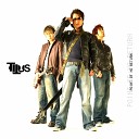 TITUS - Can You Hear Me Now
