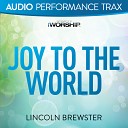 Lincoln Brewster - Joy to the World Original Key Without Background…