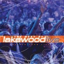 Lakewood Church - Glorify Your Name Live