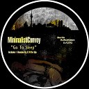 Minimalisticonvoy - Go To Sleep Original Mix