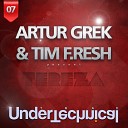 Artur Grek Tim F Resh - Carnaval Original Mix
