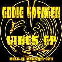 Eddie Voyager - What Original Mix