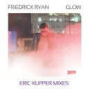 Friedrick Ryan - Glow Eric Kupper Radio Mix