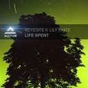 Keystate featuring Lily White - Life Spent Mark van Rijswijk Remix