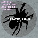 Jason Rivas Flamenco Tokyo - A Tu Vera Club Remix