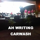 carwash - Ah Writing