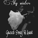 Shy winters - Greed Envy Lust