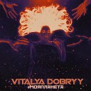 VITALYA DOBRYY - Моя планета