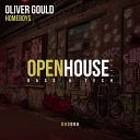 Oliver Gould - Homeboys Original Mix