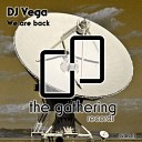 DJ Vega - We Are Back Original Mix