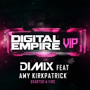 Dimix feat Amy Kirkpatrick - Started A Fire Instrumental Mix