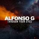 Alfonso G - Trough Your Eyes Original Mix