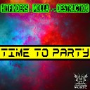 Hitfinders Molla Destruction - Time To Party Radio Edit