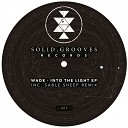 Wade - Into The Light Original Mix